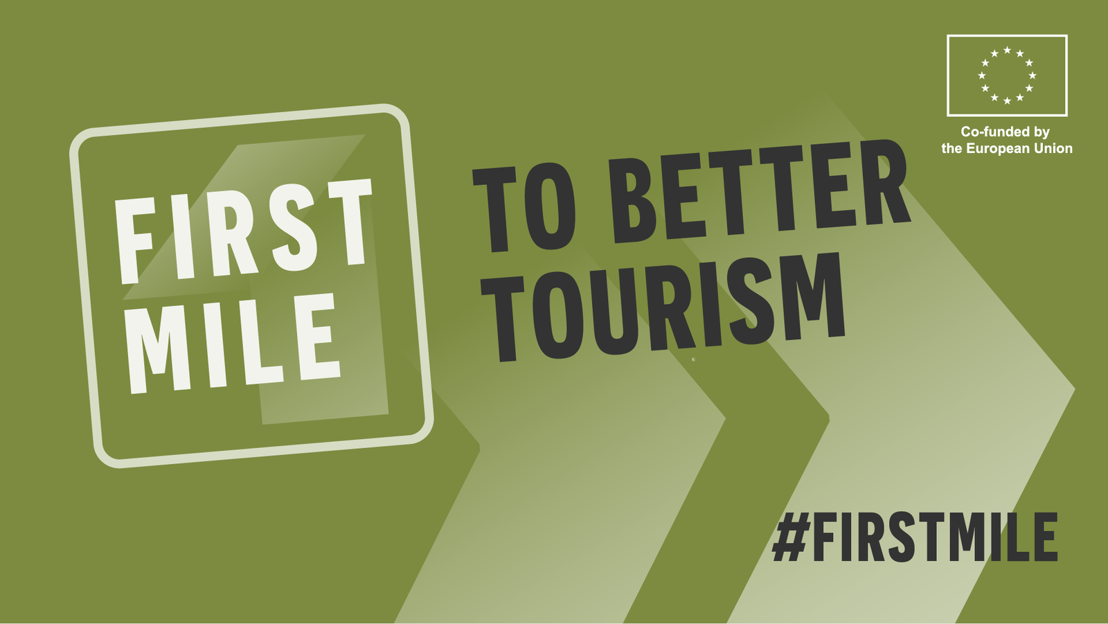 First Mile Initiative: My First Steps to Promote Better Tourism, for a Responsible and Sustainable World